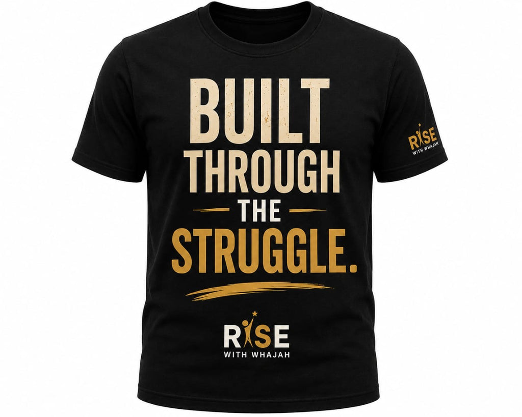BUILT THROUGH THE STRUGGLE TEE