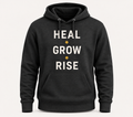 Heal • Grow • Rise Hoodie – Motivational Graphic Hoodie, Unisex Charcoal