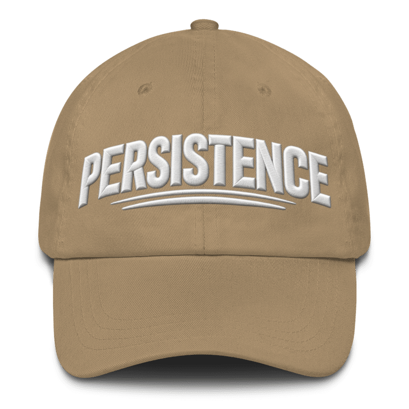 Persistence Cap – Motivational Mindset Baseball Cap, Adjustable