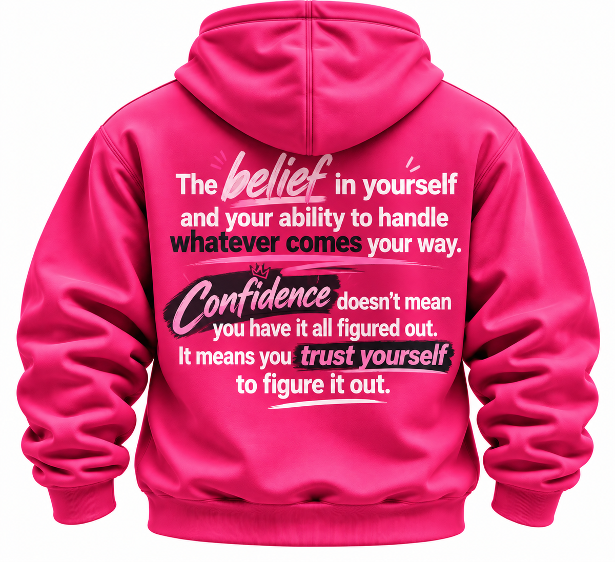 Confidence Hoodie