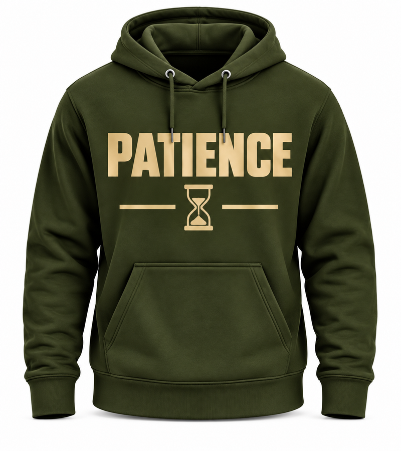 Patience Hoodie – Motivational Graphic Hoodie, Unisex