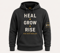 HEAL • GROW • RISE HOODIE