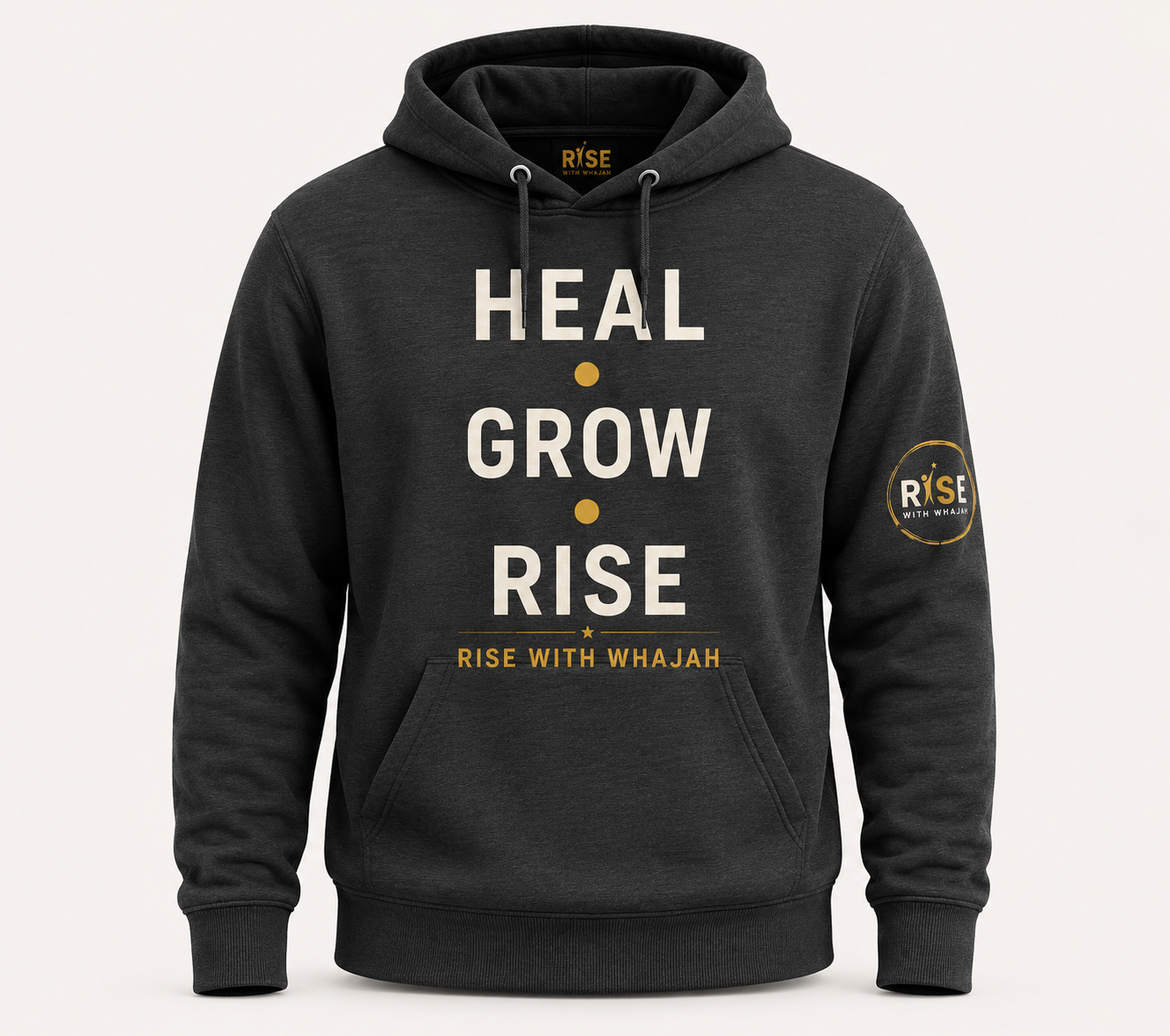 HEAL • GROW • RISE HOODIE