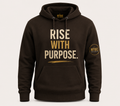 RISE WITH PURPOSE HOODIE